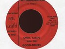 CHRIS ALLEN & THE GOOD TIMERS My Imagination Rare Indiana Garage 45 Hear