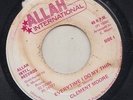 '80 ALLAH INTERNATIONAL REGGAE 45 CLEMENT MOORE EVERYTIME I DO MY THING ?