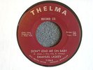 Emanuel Laskey Don't Lead Me On Baby / What Did I Do Thelma 106 EX Northern Soul