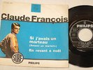 CLAUDE FRANCOIS  SI J'AVAIS UN MARTEAU  45 GIRI  7 POLLICI