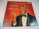 LOUIS JORDAN AND HIS TYMPANY FIVE - LET THE GOOD TIMES ROLL - DECCA 8551 EX/NM