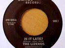 THE LIZERDS - IS IT LATE b/w OUT OF MY HANDS - DEMOS-TONES - 1981 KBD - PUNK 45
