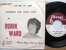 ROBIN WARD longing for your love my mistake PUBLISHER's label 45 Surf Teen CC96
