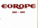 EUROPE-1982-1993 (THE FINAL COUNTDOWN + CARRIE + SWEET LOVE CHILD + I´LL CRY FOR
