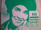 VICTORIA SPIVEY 1926-1937 Blues LP Hunters Serenaders Teddy Bunn Addie Spivey NM