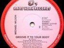 MICHAEL WILSON-Groove It To Your Body (1982) (12