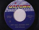 EDDIE HOLLAND: Just Ain't Enough Love / Last Night I Had A Vision 45 (co) Soul