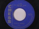 CHUCK BERRY: I Got To Find My Baby / Mad Lad 45 (clean VG) Blues & R&B