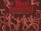 Blood Ceremony - Eldritch Dark