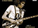 Neil Young & Crazy Horse - Live in San Francisco