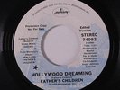 FATHER'S CHILDREN: Hollywood Dreaming / Shine On 45 (dj, Classy modern soul) r