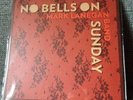 Mark Lanegan Band - No Bells On Sunday, Vinyl, Limited Edition, Neu