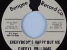 Northern Soul 45 CHERYL WILLIAMS Everybody's Happy But Me BENGEE HEAR NM