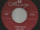 1952 ROCKABILLY - DUDE MARTIN -  PISTOL BOOGIE   -HEAR BOTH- MERCURY
