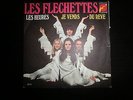 Les Flechettes ?– Les Heures / Je Vends Du Reve VG+ 7
