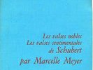 LES DISCOPHILES FRANÇAIS SCHUBERT MARCELLE MEYER DF 31 VALSES NOBLES,