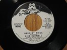  MIKE OLDFIELD 45  HERGEST RIDGE  ONLY ON F.M / AM PROMO VERSION  MINTY