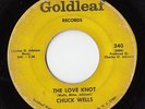 Chuck Wells - The Love Knot - Rare Northern Soul 45 Goldleaf HEAR