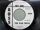 THE KAN DELLS Cry Girl / Cloudburst BOSS 6501 Garage Beat Rock + Surf Inst