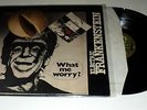 ELECTRIC FRANKENSTEIN WHAT ME WORRY? LP 1A STAMPA 1986 CRAMPS PROG AREA STRATOS