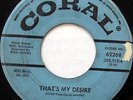 THE EXOTICS 45 That's My Desire CORAL 1961 Northern Soul POPCORN Promo #D464