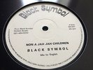 Black Symbol Non A Jah Jah Children  Killer Roots 12