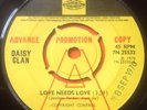 DAISY CLAN-LOVE NEEDS LOVE/GLORY BE-7' PYE INT DEMO-7N.25532-RARE MOD/FREAKBEAT