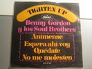 BENNY GORDON & THE SOUL BROTHERS - Tighten up + 3  MEXICO EP, NO US 45