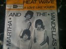 Martha and the Vandellas Heatwave A love like yours 45 Artone very rare