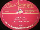 The Coasters Atlantic ATCO # 6073 One Kiss Led to Another BRAZIL