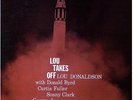 LOU DONALDSON -   LOU TAKES OFF-   ORIG.D.G. BLUE NOTE 1591 -  12
