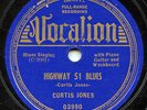 HEAR - Rare Blues 78 - Curtis Jones - Highway 51 Blues - Vocalion # 03990