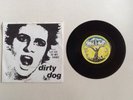 DIRTY DOG 'let go of my hand' RARE// PUNK// 7
