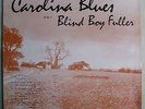 Carolina Blues BLIND BOY FULLER Brownie McGhee LP UK 1930 1940s Country Blues
