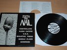 TOOTH AND NAIL - RARE US PUNK 1979 LP NICE 1ST PRESS UP WR1&2 Germs Flesh Eaters