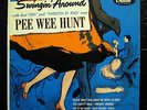 PEE WEE HUNT swingin around 10