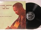 MUDDY WATERS “Muddy Waters Sings “Big Bill”” ORIG CHESS 1444 VG++