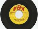Rare 45 R&B/Doowop Fox-963 Larados (Now the Parting Begins)