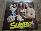 SLADE- SLAYED? LOOKS MINT