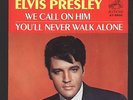 Elvis Presley 1968 RCA 45rpm You'll Never Walk Alone b/w We Call On Him cLEAn