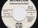 J.B. TROY Live On  stomping northern soul ORIG US promo 45 r&b LISTEN