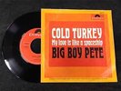 BIG BOY PETE cold turkey UK FREAKBEAT PSYCH CHOCOLATE SOUP FOR DIABETICS 45