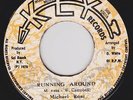 MICHAEL ROSE - RUNNING AROUND 