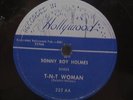 78 Blues SONNY BOY HOLMES T-N-T Woman / I Got Them Blues  RI Hollywood 225