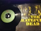 7'' 45 rpm PS The Grateful Dead - Truckin' / Ripple - rare group cover GER 71 EX