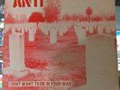 Anti I Dont Want To Die In Your War LP Punk Vinyl New Underground 1982 w/ lyrics