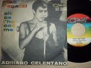 ADRIANO CELENTANO CIAO RAGAZZI CHI CE L'HA CON ME CLAN 7