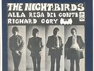 NIGHTBIRDS - ALLA RESA DEI CONTI/RICHARD CORY - ITALO SWISS MOD GARAGE FREAKBEAT