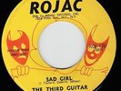 The Third Guitar Sad Girl /Lovin’ Lies RARE SOUL NORTHERN SOUL