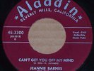 Jeannie Barnes-Can't Get You Off My Mind Aladdin 3300 45 Popcorn R&B Blues HEAR